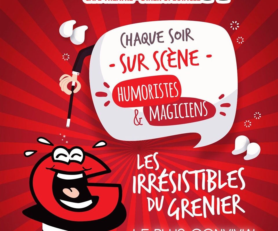 Le Grenier du Rire Dîner-spectacle