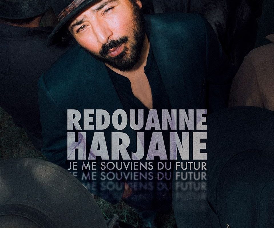 Redouanne Harjane dans Je me souviens du futur