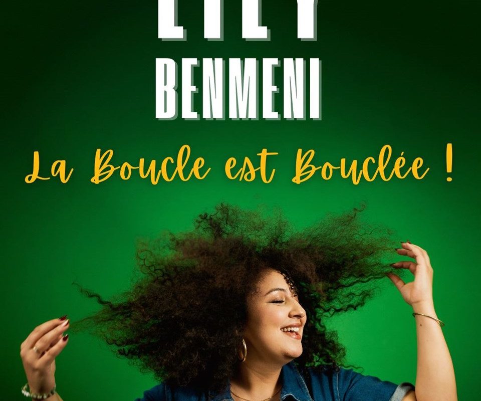 Lily Benmeni dans La boucle est bouclée