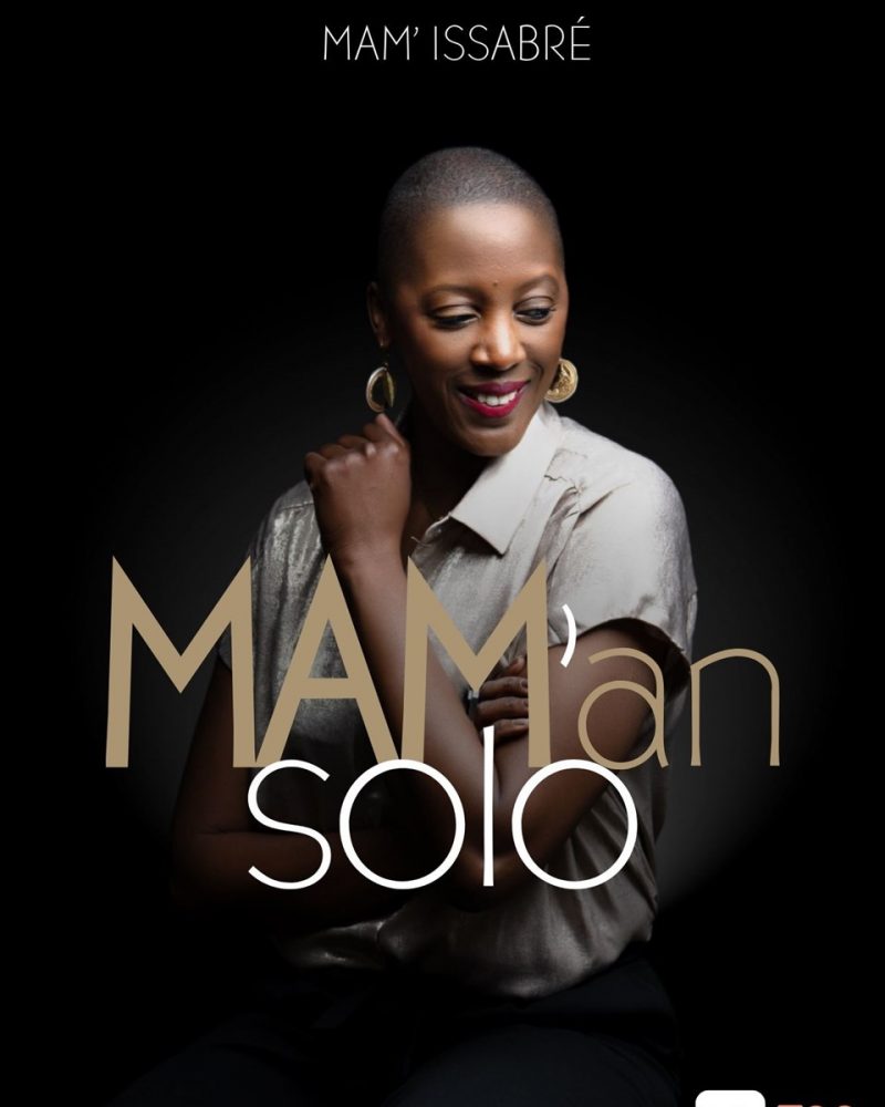 Mam' Issabré dans Mam'an solo