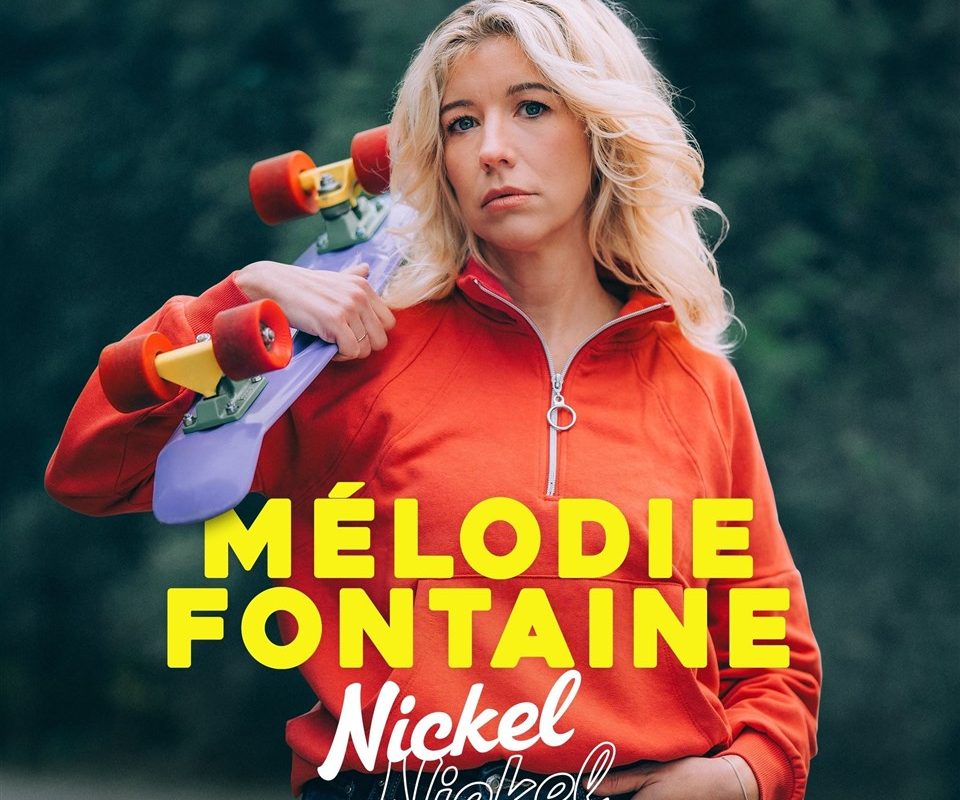 Mélodie Fontaine dans Nickel