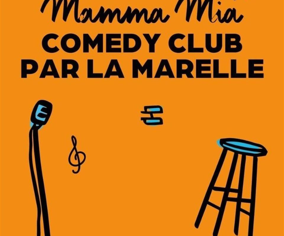 Mamma Mia ! Comedy Club