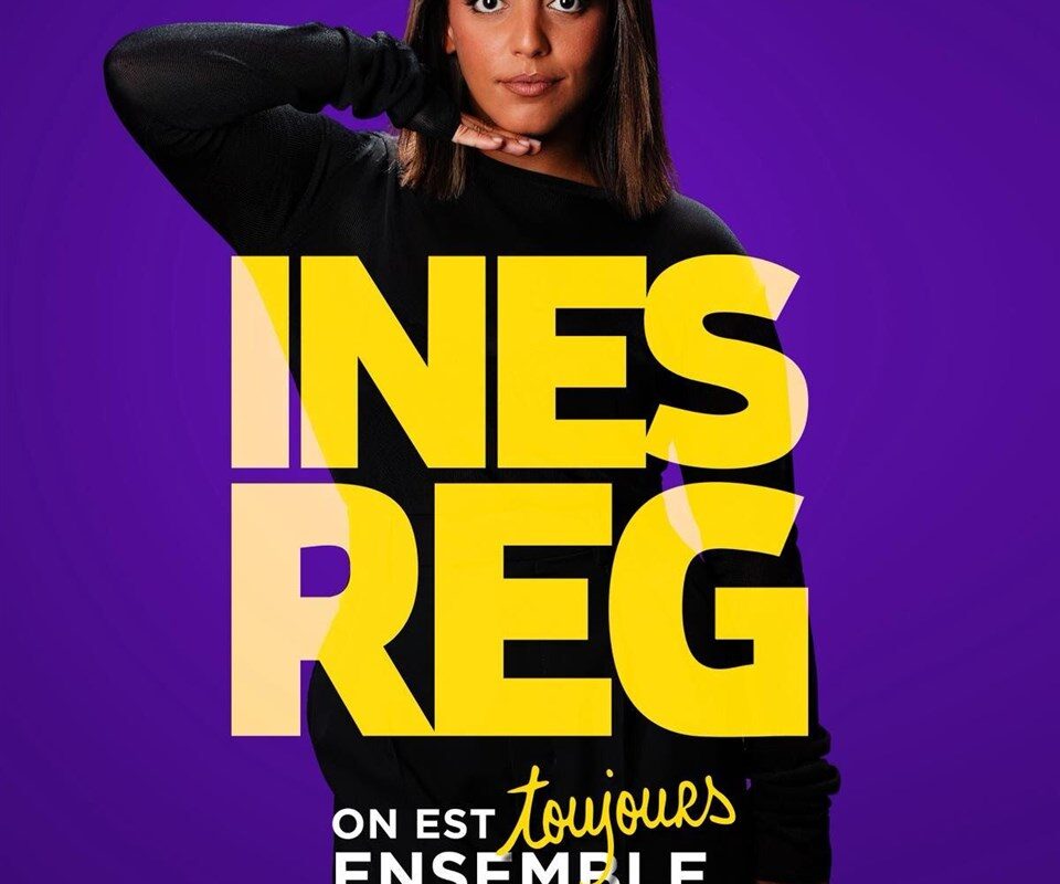 Inès Reg dans On est toujours ensemble
