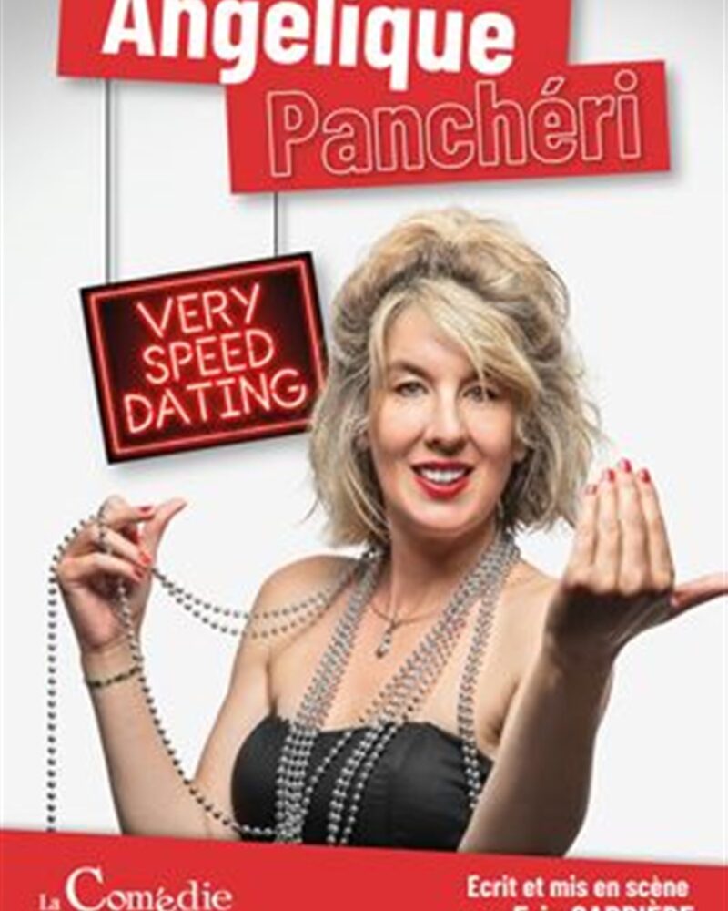 Angélique Panchéri dans Very Speed Dating