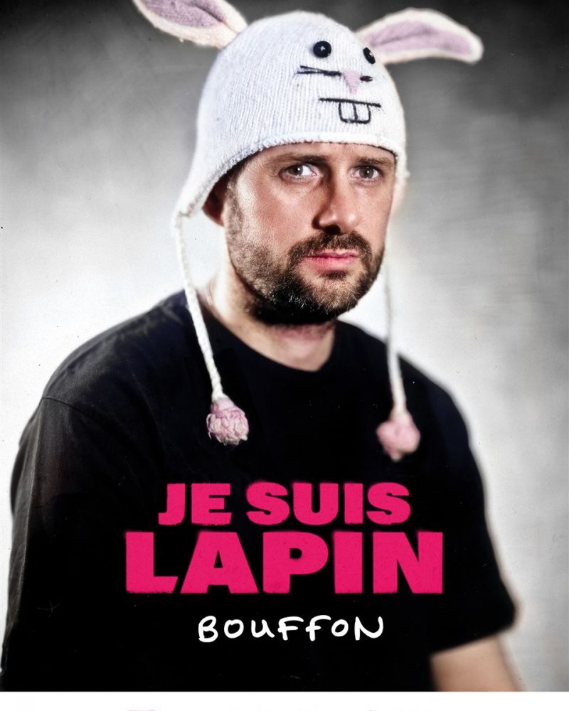 Je Suis Lapin dans Bouffon