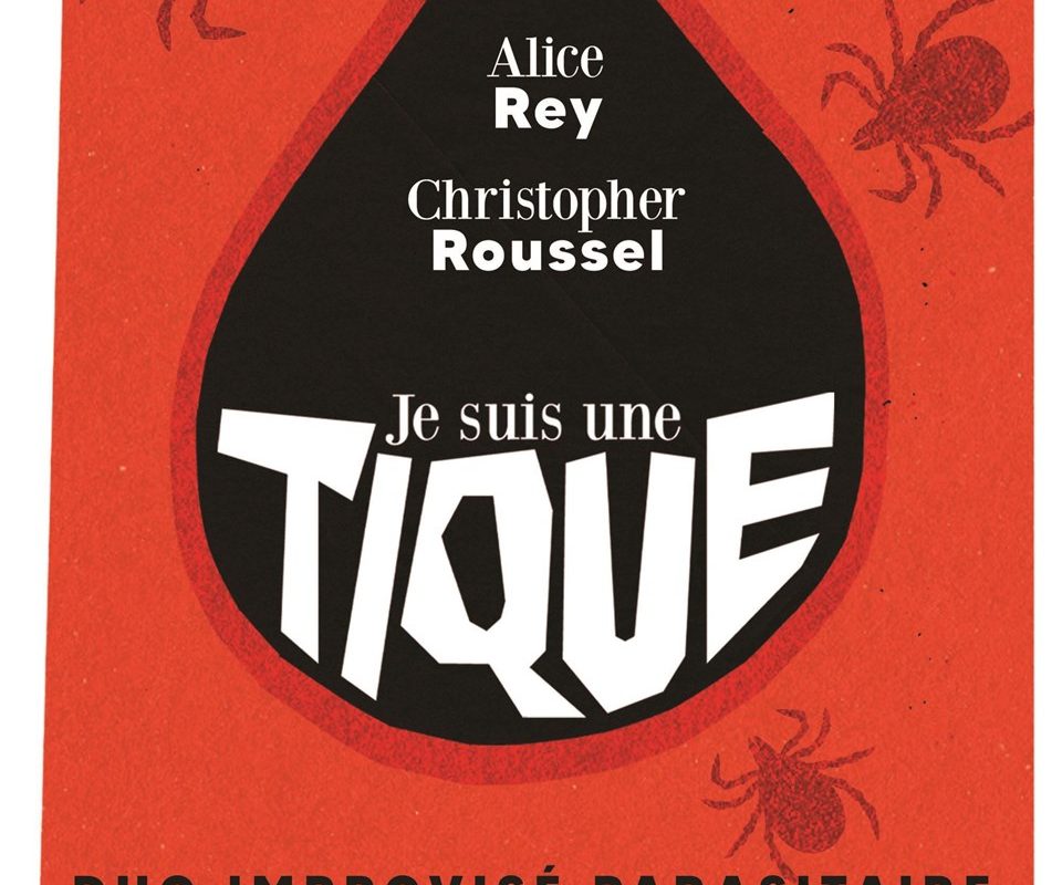 Je suis une tique