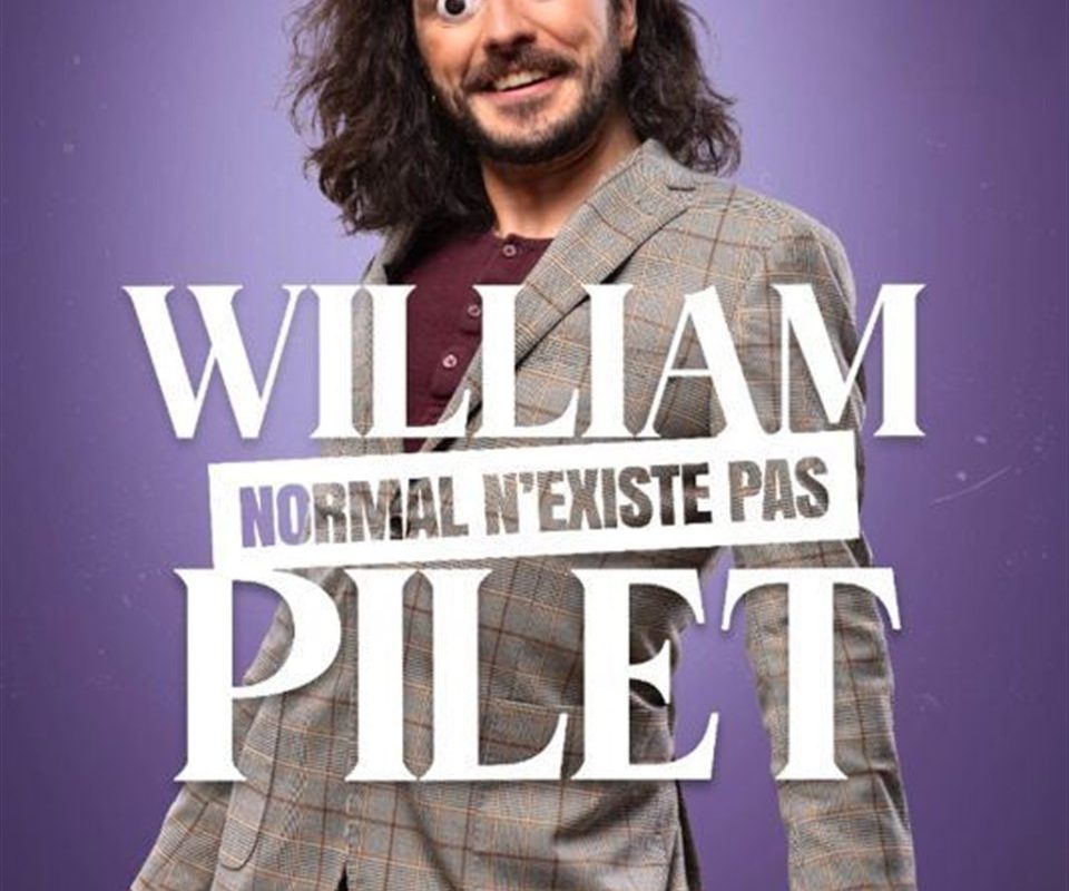 William Pilet dans Normal n'existe pas