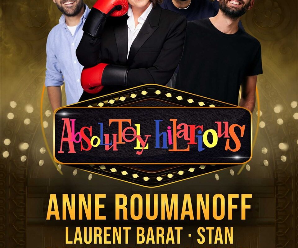Absolutely Hilarious avec Anne Roumanoff