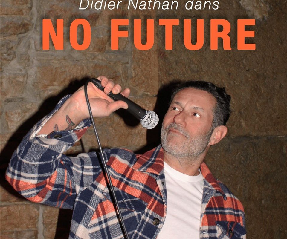 Didier Nathan dans No Future