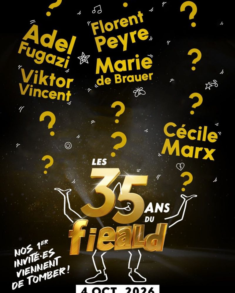 Les 35 ans du Fieald